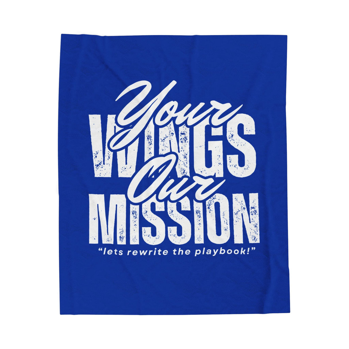 Elevate Plush Blanket Inspirational Velveteen Edition Your Wings Our Mission By The Crew Hangar For Aviation Enthusiasts