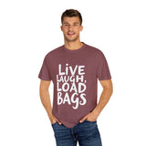Bold Tarmac Edition Tee Live Laugh Load Bags For Ramp Crew The Crew Hangar Premium Comfort Colors