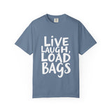 Bold Tarmac Edition Tee Live Laugh Load Bags For Ramp Crew The Crew Hangar Premium Comfort Colors