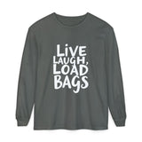 Live Laugh Load Bags Tarmac Edition Long Sleeve Shirt By The Crew Hangar For Ramp Crews
