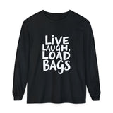 Live Laugh Load Bags Tarmac Edition Long Sleeve Shirt By The Crew Hangar For Ramp Crews