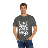 Bold Tarmac Edition Tee Live Laugh Load Bags For Ramp Crew The Crew Hangar Premium Comfort Colors