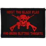 Hoist The Black Flag and Begin Slitting Throats Jolly Roger - 2x3 Patch