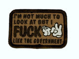 I'm Not Much to Look At But I Fuck Like The Government - V.2.0 - 2x3 Patch
