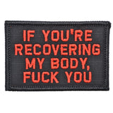 If You're Recovering My Body - 2x3 Patch