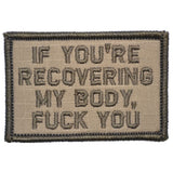 If You're Recovering My Body - 2x3 Patch