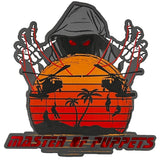 Master Of Puppets - Printed Vinyl Patch - VIP Members only
