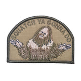 Squatch Ya Gonna Do - 2.75x4 Patch