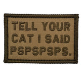 Tell Your Cat I Said - 2x3 Patch