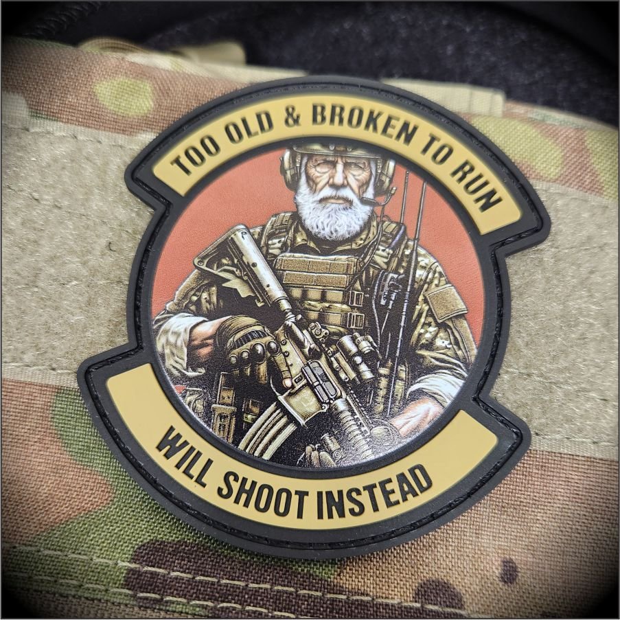 Too Old & Broken to Run - Will Shoot Instead - 4